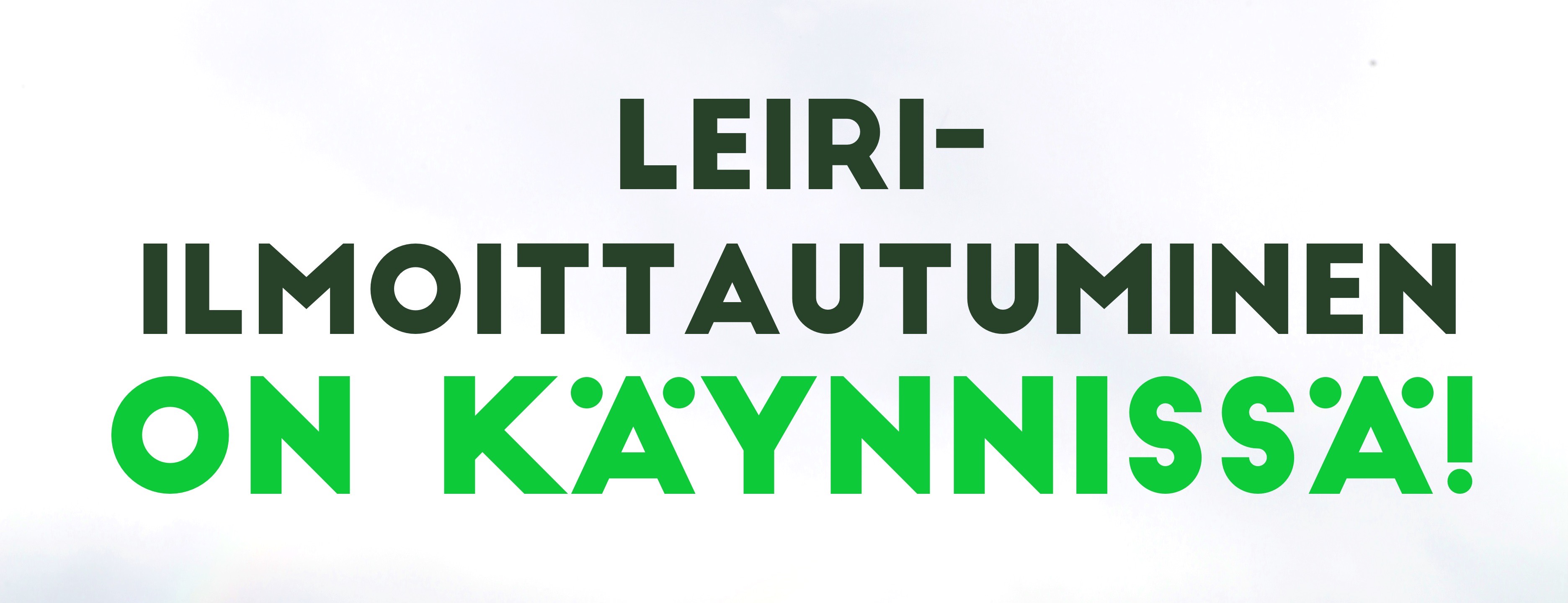leiriilmo2019 käynnissä